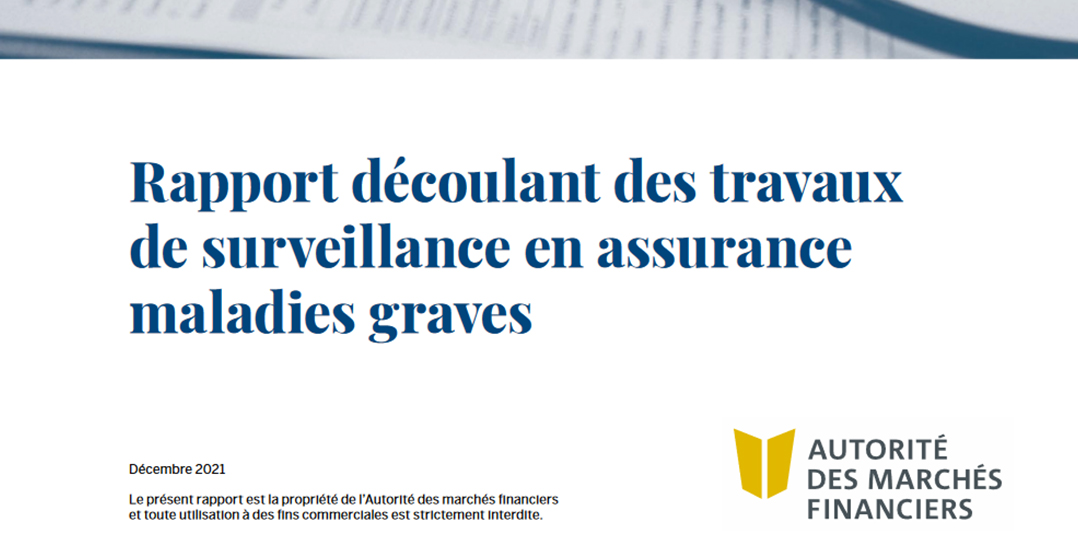 Rapport découlant des travaux de surveillance en assurance maladies graves